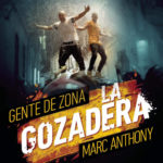 Gente De Zona Ft. Marc Anthony - La Gozadera