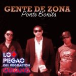 Gente De Zona - Ponte Bonita