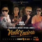 Riko Ft Anonimus, Bryant Myers Y Noriel - Vente Encima